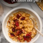 pumpkin oatmeal recipe by Detoxinista labeled for Pinterest.